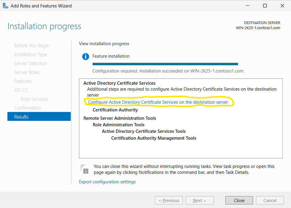 Click Configure Active Directory Certificate Services on the destination server alt text