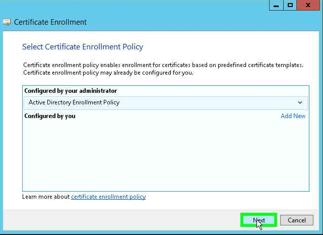 Select Active Directory Enrollment Policy and click Next alt text