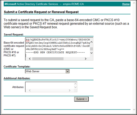 Open certificate request file Submit a Certificate Request or Renewal Request