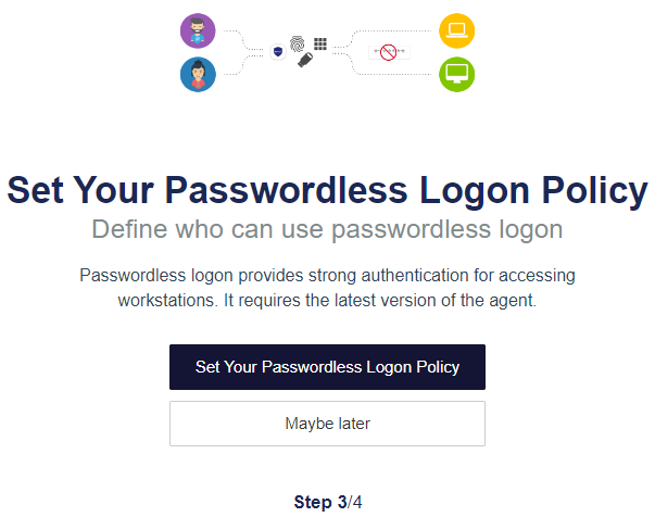 Set your passwordless logon policy